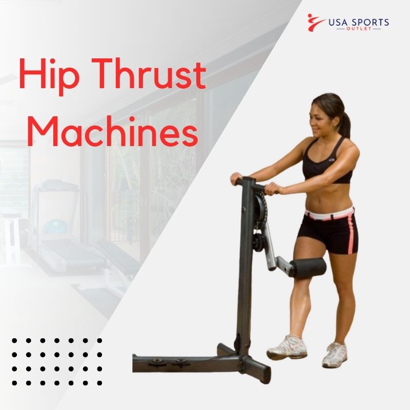 Hip Thrust Machines