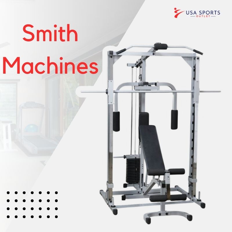 Smith Machines