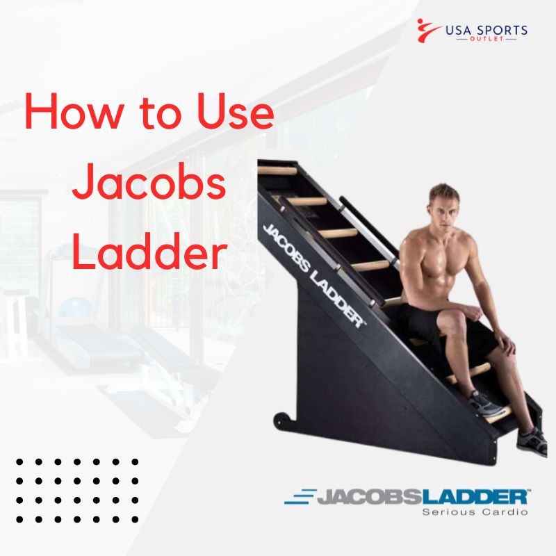 How To Use Jacobs Ladder Blog